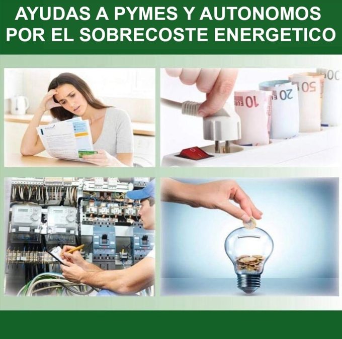AYUDAS A PYMES Y AUTONOMOS POR EL SOBRECOSTE ENERGETICO