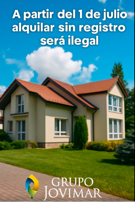 ¡ATENCIÓN PROPIETARIOS! A partir del 1 de julio, alquilar sin registro será ilegal