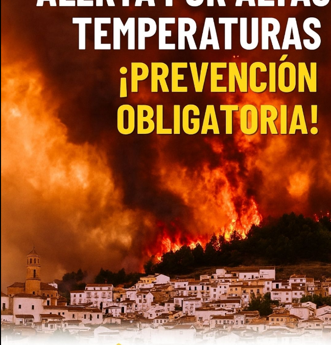 ALERTA POR ALTAS TEMPERATURAS – ¡PREVENCIÓN OBLIGATORIA