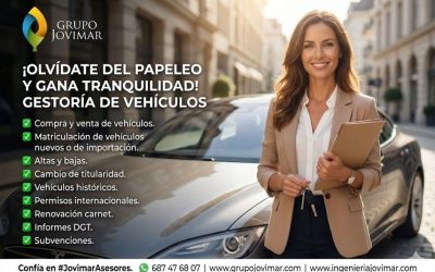 ¿COMPRAS, VENDES O HEREDAS UN VEHÍCULO?   NO ARRIESGUES TU TIEMPO… NI TU DINERO. GESTORÍA DE VEHÍCULOS · GRUPO JOVIMAR