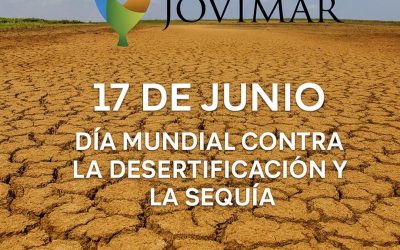 17 DE JUNIO – DÍA MUNDIAL CONTRA LA DESERTIFICACIÓN Y LA SEQUÍA